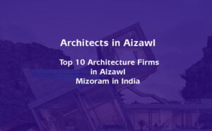 Architects in Aizawl,