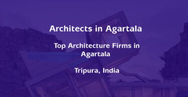 Top Architectural Firms In Agartala,